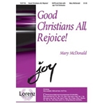 Good Christians All Rejoice