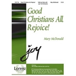 Good Christians All Rejoice