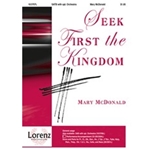 Seek First The Kingdom