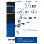 Seek First The Kingdom