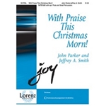 With Praise This Christmas Morn