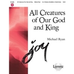 All Creatures Of Our God And King