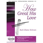 How Great His Love