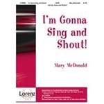 I'm Gonna Sing And Shout