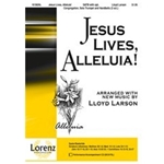 Jesus Lives Alleluia