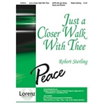 Just A Closer Walk With Thee