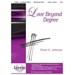 Love Beyond Degree