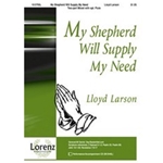 My Shepherd Will Supply My Need