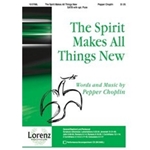 Spirit Makes All Things New