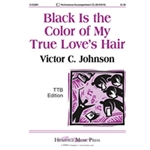 Black Is The Color Of My True Love's Hair