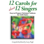 12 Carols For About 12 Singers