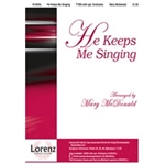 He Keeps Me Singing