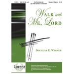 Walk With Me Lord