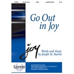 Go Out In Joy