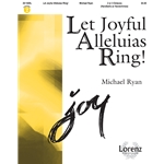 Let Joyful Alleluias Ring