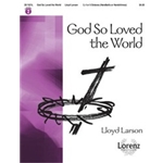 God So Loved The World