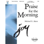Praise For The Morning