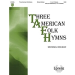 3 American Folk Hymns
