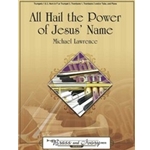All Hail The Power Of Jesus' Name