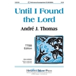 Until I Found The Lord