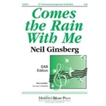 Comes The Rain With Me