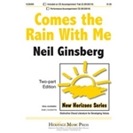 Comes The Rain With Me