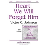 Heart We Will Forget Him
