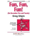 Fun Fun Fun (On December Five And Twenty