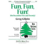 Fun Fun Fun (On December Five And Twenty