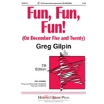 Fun Fun Fun (On December Five And Twenty