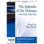 Splendor Of His Holiness W/holy Holy Hol