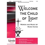 Welcome The Child Of Light