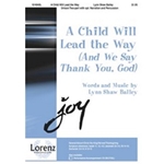 Child Will Lead The Way