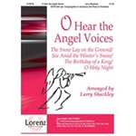 O Hear The Angel Voices
