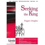 Seeking The King