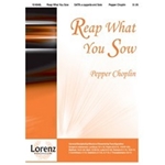 Reap What You Sow