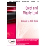 Great & Mighty Lord