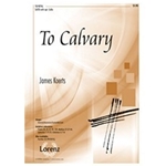 To Calvary