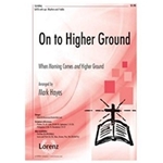 On To Higher Ground