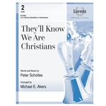They'll Know We Are Christians