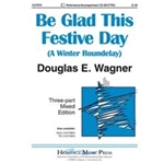 Be Glad This Festive Day