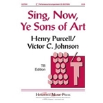 Sing Now Ye Sons Of Art
