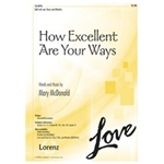 How Excellent Are Your Ways
