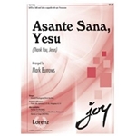 Asante Sana, Yesu