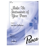 Make Us Instruments Of Your Peace