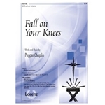 Fall On Your Knees