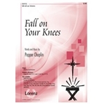 Fall On Your Knees