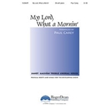 My Lord What A Mornin'