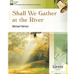 Shall We Gather At The River