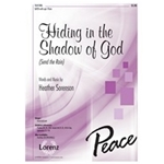 Hiding In The Shadow Of God